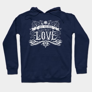 All you need is love Hoodie